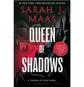 Queen of Shadows: Throne of Glass