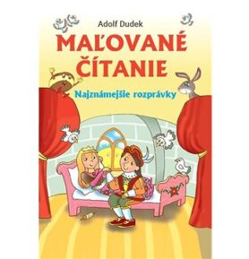 Maľované čítanie: Najznámejšie rozprávky