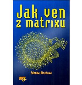 Jak ven z matrixu