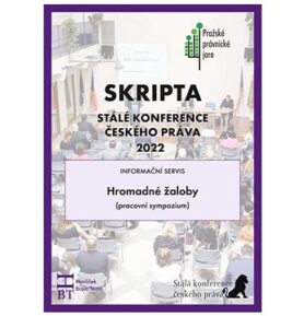 Skripta SKČP Hromadné žaloby: (pracovní sympozium)