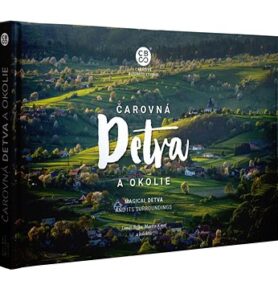 Čarovná Detva a okolie