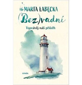 Bez(vadní): Vyprávěj náš příběh