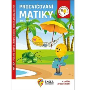 Procvičování matiky pro 3. ročník: Pamětné sčítání a odčítání, dělení se zbytkem, převody jednotek