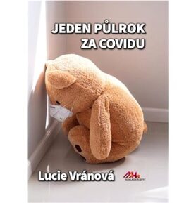 Jeden půlrok za covidu