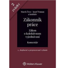 Zákonník práce Zákon o kolektívnom vyjednávaní