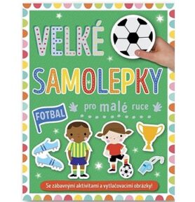 Velké samolepky pro malé ruce Fotbal