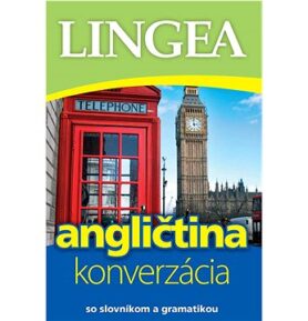 Angličtina konverzácia: so slovníkom a gramatikou