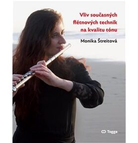 Vliv současných flétnových technik na kvalitu tónu