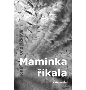 Maminka říkala