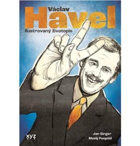 Václav Havel: ilustrovaný životopis