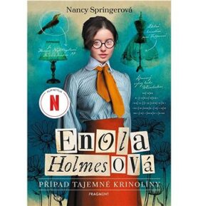 Enola Holmesová Případ tajemné krinolíny
