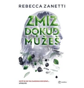 Zmiz, dokud můžeš