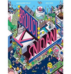 Brouci k snídani: a další podivné i úchvatné způsoby, jak zachránit planetu