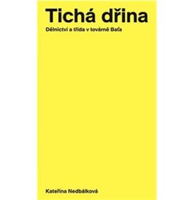 Tichá dřina