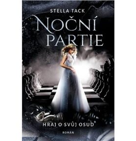 Noční partie Hraj o svůj osud