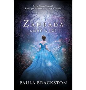 Zahrada slibů a lží