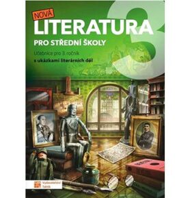 Nová literatura 3 pro střední školy: Učebnice