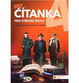 Nová čítanka 4 pro střední školy