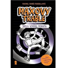 Maxovy trable: Škola vzhůru nohama