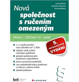 Nová společnost s ručením omezeným: právo – účetnictví – daně
