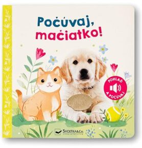 Počúvaj, mačiatko!