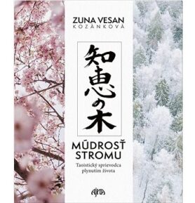 Múdrosť stromu: Taoistický sprievodca plynutím života