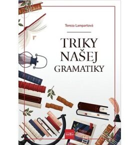 Triky našej gramatiky