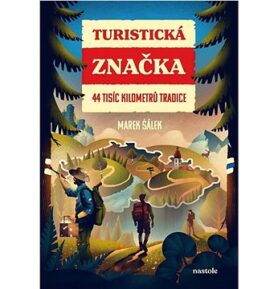 Turistická značka: 44 tisíc kilometrů tradice