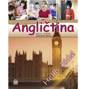 Angličtina pro 6. ročník základní školy učebnice: Hello, kids!