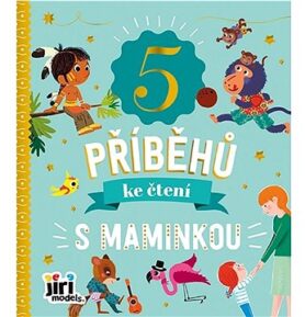 5 příběhů ke čtení S maminkou