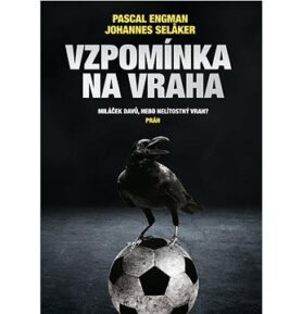 Vzpomínka na vraha: Miláček davů, nebo nelítostný vrah?