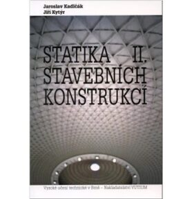 Statika stavebních konstrukcí II.