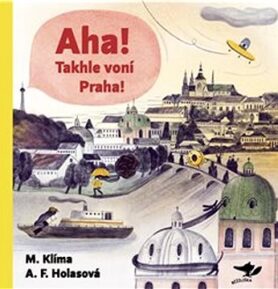 Aha! Takhle voní Praha!