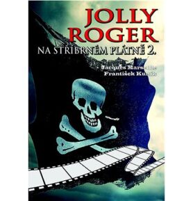 Jolly Roger na stříbrném plátně 2.