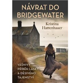 Návrat do Bridgewater
