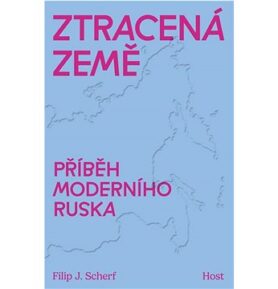 Ztracená země: Příběh moderního Ruska