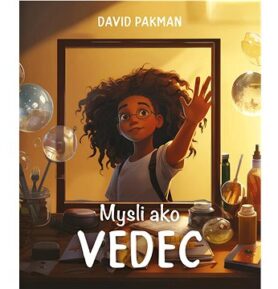 Mysli ako vedec