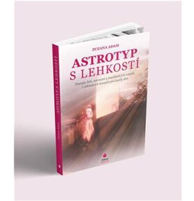 Astrotyp s lehkostí: Energie dnů, narození a mezilidských vztahů v základních krocích pro každý den