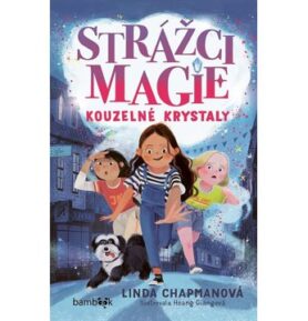 Strážci magie Kouzelné krystaly