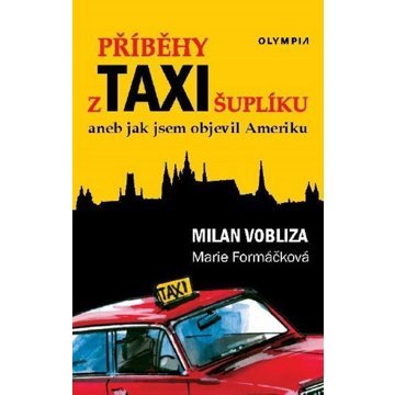 Příběhy z taxišuplíku: aneb jak jsem objevil Ameriku