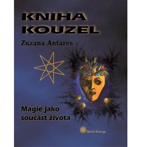 Kniha kouzel: Magie jako součást života