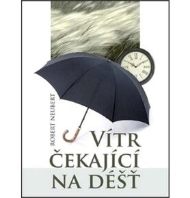 Vítr čekající na déšť