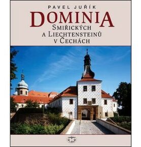 Dominia Smiřických a Liechtensteinů v Čechách