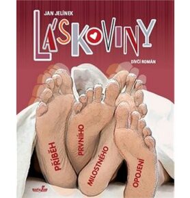 Láskoviny: Příběh prvního milostného opojení