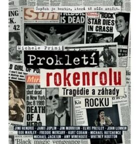 Prokletí rokenrolu: Tragédie a záhady rocku