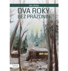 Dva roky bez prázdnin