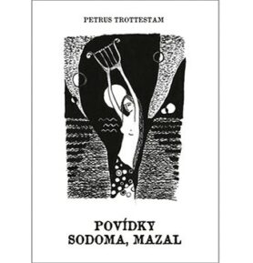 Povídky, sodoma, mazal