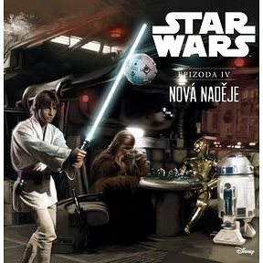 STAR WARS Nová naděje: Epizoda IV