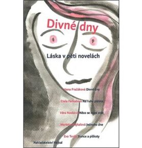Divné dny: Láska v pěti novelách