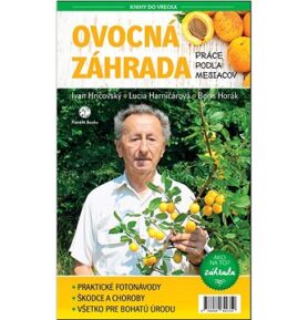 Ovocná záhrada Práce podľa mesiacov: Záhrada: Ako na to?